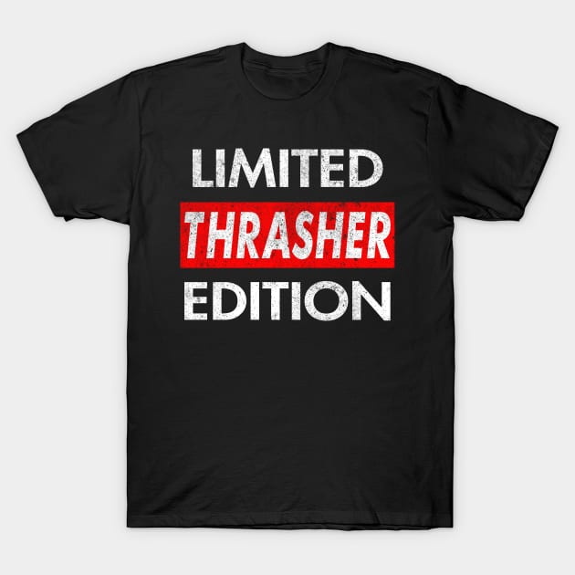 Thrasher T-Shirt by GrimdraksJokes